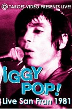 Watch Iggy Pop: Live San Fran 1981 online free.