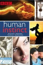Regarder Human Instinct en ligne gratuitement.