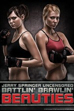 Watch Jerry Springer Battlin Brawlin Beauties online free.