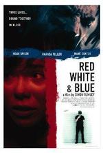Watch Red White & Blue online free. Red White & Blue poster