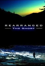 Watch Rearranged online free.