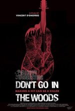 Watch Dont Go in the Woods online free.