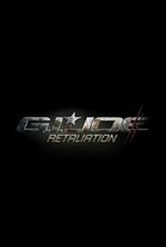 Watch G.I. Joe: Retaliation online free. G.I. Joe: Retaliation poster