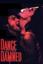 Guarda online Dance of the Damned gratuitamente.