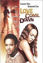 Watch Love Come Down online free.